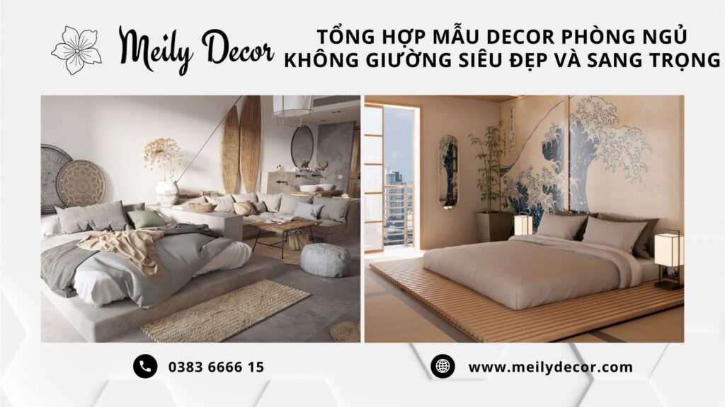 Tổng hợp mẫu decor phòng ngủ không cần giường siêu đẹp và sang trọng